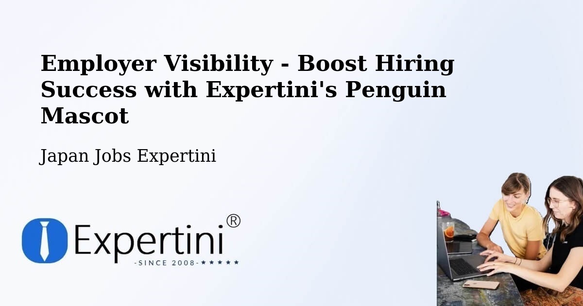 CV and Resume Visibility Optimization – Hadano - Japan Jobs Expertini